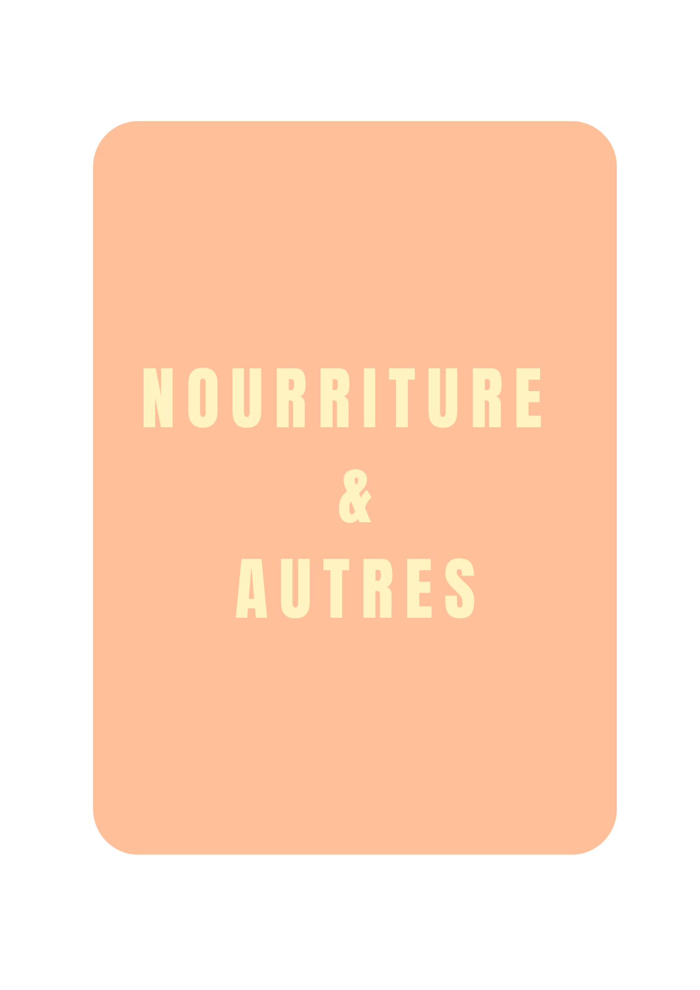 Nourritures et autres